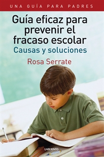 Books Frontpage Guía eficaz para prevenir el fracaso escolar. Una guía para padres