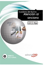 Books Frontpage Cuaderno del Alumno Atención al anciano. Formación para el Empleo