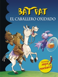 Books Frontpage Bat Pat. El caballero oxidado (Serie Bat Pat)