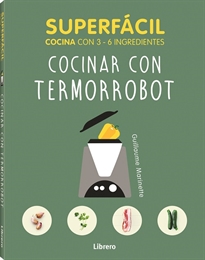 Books Frontpage Superfacil Cocinar Con Termorrobot