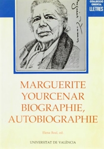 Books Frontpage Marguerite Yourcenar: biographie, autobiographie