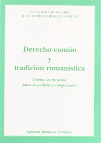 Books Frontpage Derecho común y tradición romanística: ciento veinte textos para su análisis y comprensión
