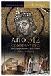 Front pageAño 312 Constantino: Emperador, no cristiano