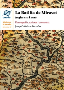 Books Frontpage La Batllia de Miravet (segles XVII i XVII)