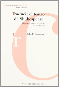 Books Frontpage Traducir el teatro de Shakespeare. Figuras retóricas iterativas en Ricardo III