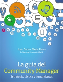 Books Frontpage La guía del Community Manager. Estrategia, táctica  y herramientas