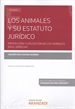 Front pageLos animales y su estatuto jurídico. (Papel + e-book)