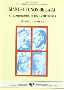 Books Frontpage Manuel Tuñón de Lara. El compromiso con la historia (su vida y su obra)