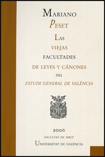 Books Frontpage Las viejas facultades de leyes y cánones del Estudi General de València