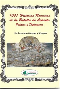 Books Frontpage 1.001 historias romanas de la batalla de Lepanto