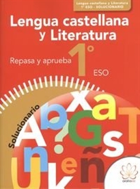 Books Frontpage Repasa Y Aprueba. Lengua Castellana Y Literatura 1º Eso. Solucionario