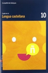 Books Frontpage Cuaderno Lengua castellana 10 Cicle mitjà Competències bàsiques