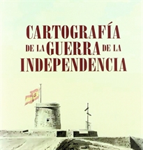 Books Frontpage Cartografía de la Guerra de la Independencia