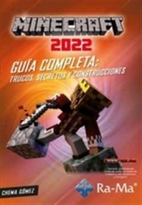 Books Frontpage Minecraft 2022 Guía completa: trucos, secretos y construcciones