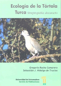 Books Frontpage Ecología de la tórtola turca. Streptopelia decaocto