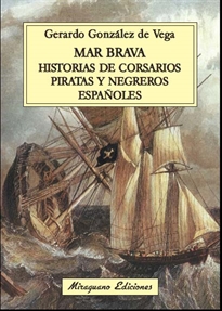 Books Frontpage Mar Brava. Historias de corsarios, piratas y negreros españoles
