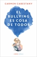 Portada del libro El bullying es cosa de todos
