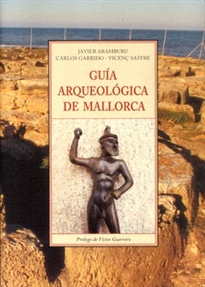 Books Frontpage Guía arqueológica de Mallorca: desde la Prehistoria a la Alta Edad Media