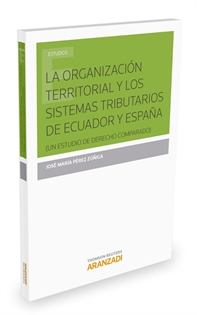 Books Frontpage La organización territorial y los sistemas tributarios de Ecuador y España