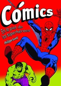 Books Frontpage Cómics. En la piel de los superhéroes