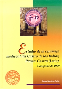 Books Frontpage Estudio de la cerámica medieval del Castro de los Judíos, Puente Castro (León)