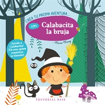 Books Frontpage Crea Tu Propia Aventura Con Calabacita La Bruja