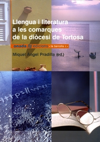 Books Frontpage Llengua i literatura a les comarques de la diòcesi de Tortosa
