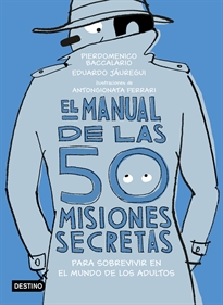Books Frontpage El manual de las 50 misiones secretas para sobrevivir en el mundo de los adultos
