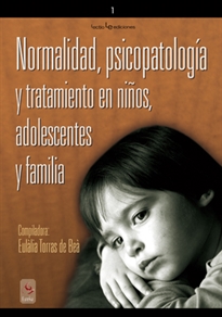 Books Frontpage Normalidad, psicopatología y tratamiento en niños, adolescentes y familia