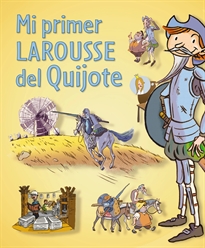 Books Frontpage Mi primer Larousse del Quijote
