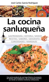 Books Frontpage La cocina sanluqueña: historia, modos y sabores