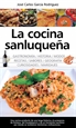 Front pageLa cocina sanluqueña: historia, modos y sabores