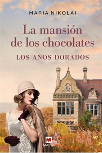 Books Frontpage La mansión de los chocolates - Los años dorados