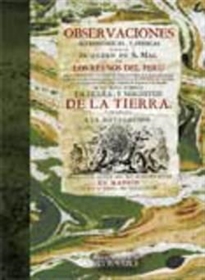 Books Frontpage Observaciones astronomicas, y phisicas hechas de orden de S. Mag. en los reynos del Perú