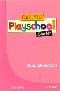 Books Frontpage Oxford Playschool Starter. Guía (Esp)