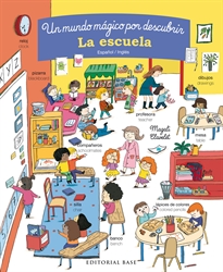 Books Frontpage La Escuela. Un Mundo Mágico Por Descubrir. Español/Inglés