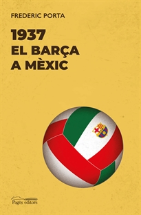 Books Frontpage 1937. El Barça a Mèxic