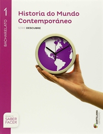 Books Frontpage Historia Do Mundo Contemporaneo Serie Descubre 1 Bch Saber Facer
