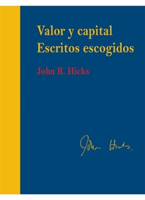 Books Frontpage Valor y capital. Escritos escogidos (Papel + e-book)