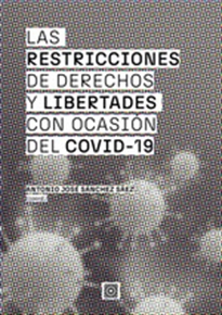 Books Frontpage Las restricciones de derechos y libertades con ocasión del Covid-19