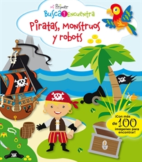 Books Frontpage MI Primer Busca Y Encuentra. Piratas, Monstruos Y Robots