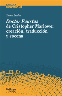 Books Frontpage Doctor Faustus de Christopher Marlowe: creación, traducción y escena