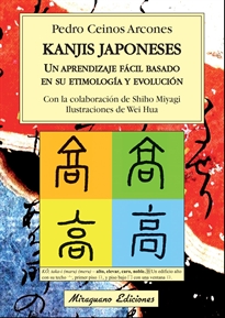 Books Frontpage Kanjis japoneses. Un aprendizaje fácil basado en su etimología y evolución