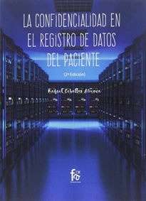 Books Frontpage La Confidencialidad En El Registro De Datos Del Paciente-2 Edición
