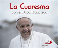 Books Frontpage La Cuaresma con el Papa Francisco