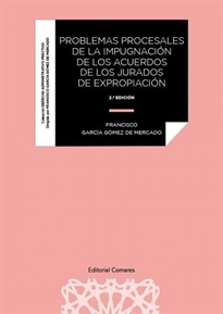 Books Frontpage Problemas procesales de la impugnación de los acuerdos de los jurados de expropiación