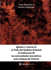 Books Frontpage Iglesias y cuevas en el Valle del Quadisha (Líbano)