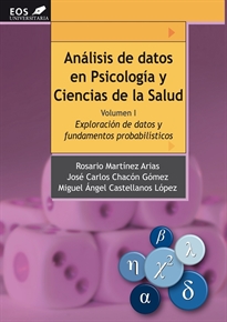 Books Frontpage Análisis de Datos en Psicología y Ciencias de la Salud. Volumen I: Exploración de Datos y fundamentos probabilísticos