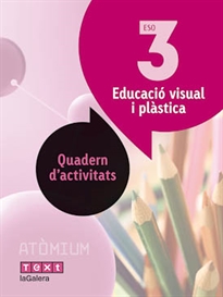 Books Frontpage Educació visual i plàstica Quadern d'activitats 3 ESO Atòmium