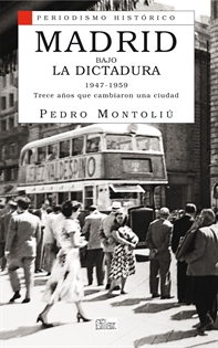 Books Frontpage Madrid bajo la Dictadura 1947-1959